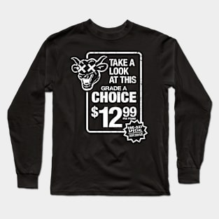 Grade A Choice Long Sleeve T-Shirt